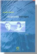 les grands barrages